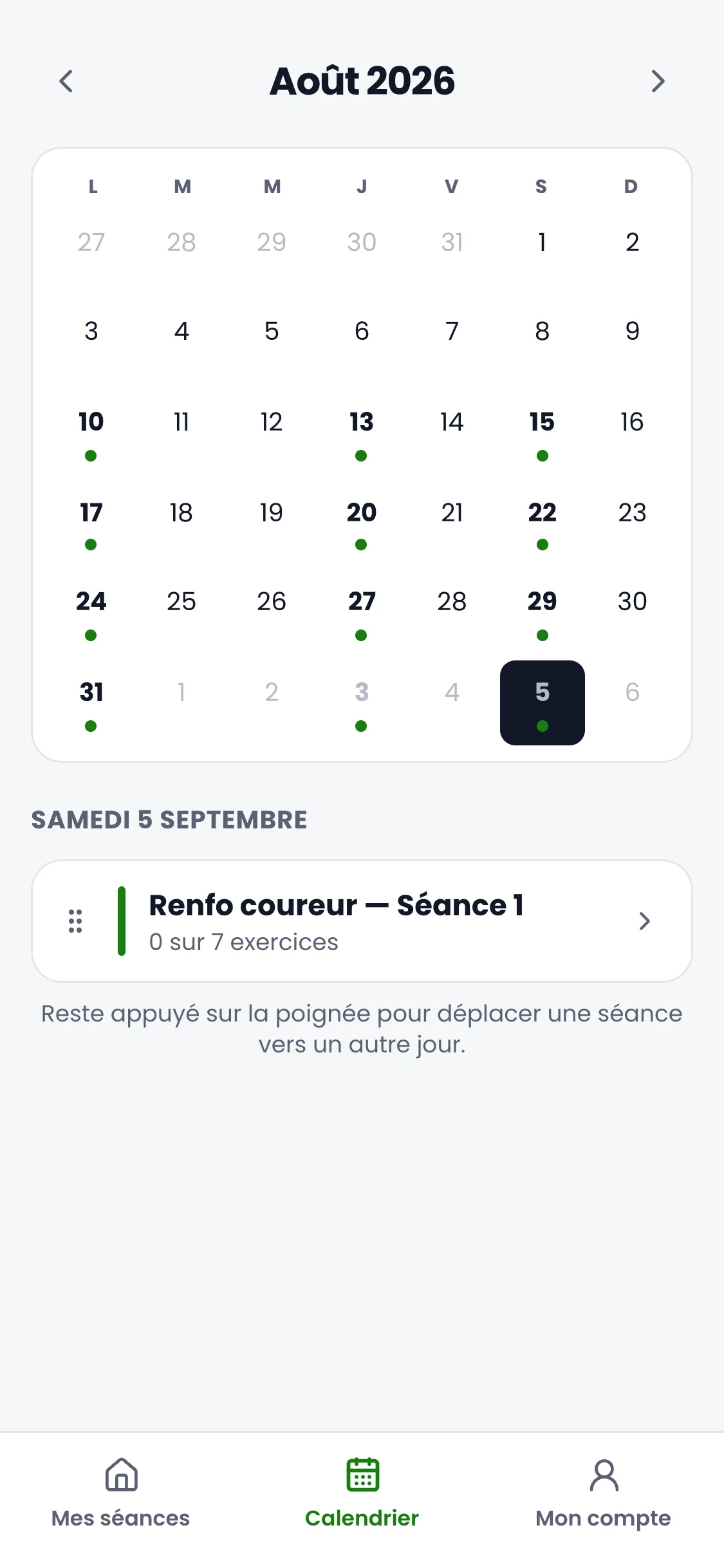 Le calendrier du mois, avec les séances faites marquées d'une pastille